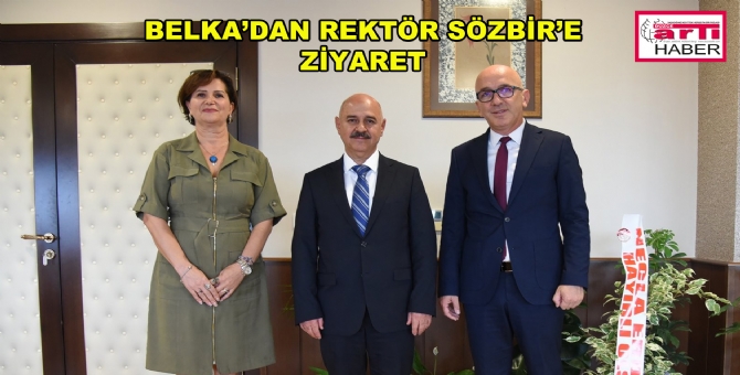 Belka’dan, Sözbir’e Ziyaret