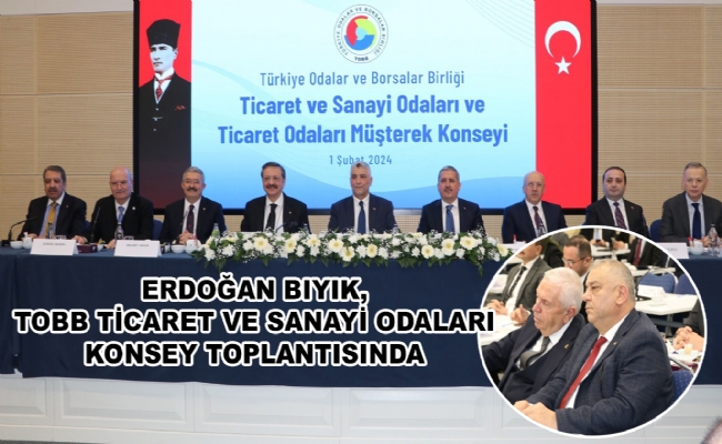 Bıyık, TSO Müşterek Konsey Toplantısına Katıldı