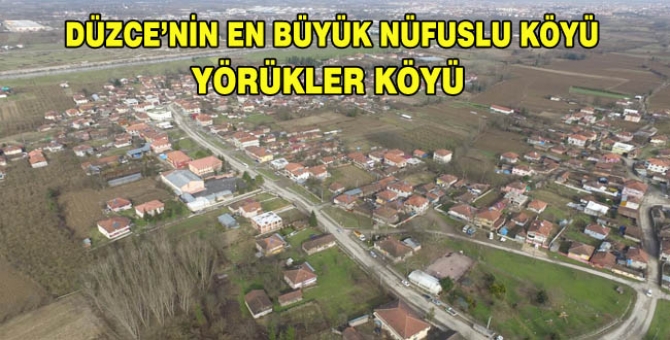 Düzce’nin En Kalabalık Köyleri Belli Oldu