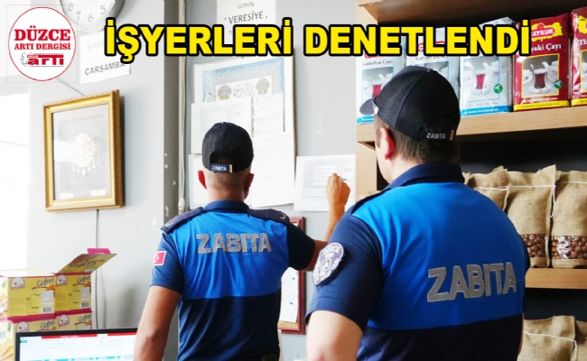 İşyerleri Denetlendi