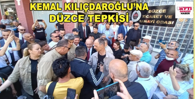 Kılıçdaroğlu'na Düzce Tepkisi