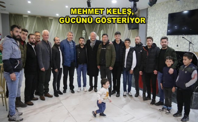 Mehmet Keleş Gücünü Gösteriyor