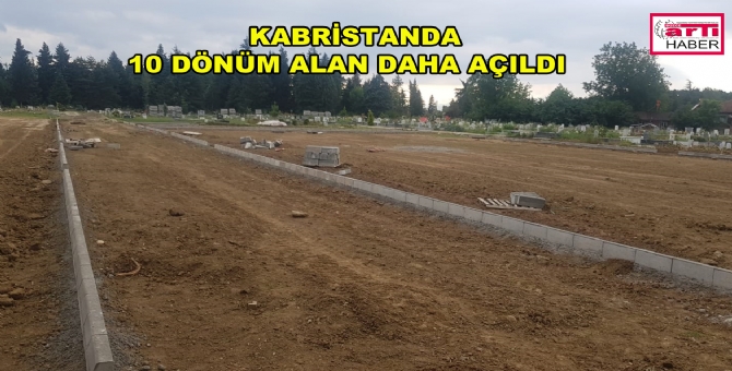 Şehir Mezarlığı Genişletildi