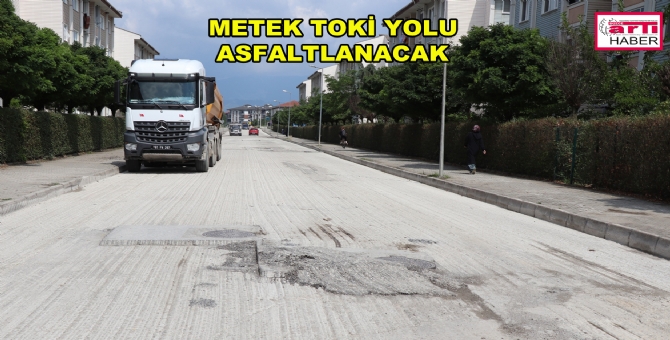 Sıra Metek Toki Yoluna Geldi