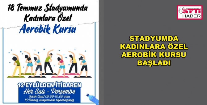 Stadyumda Aerobik Kursu Başladı
