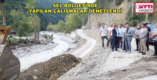Vali Atay, Sel Bölgesinde İnceleme Yaptı