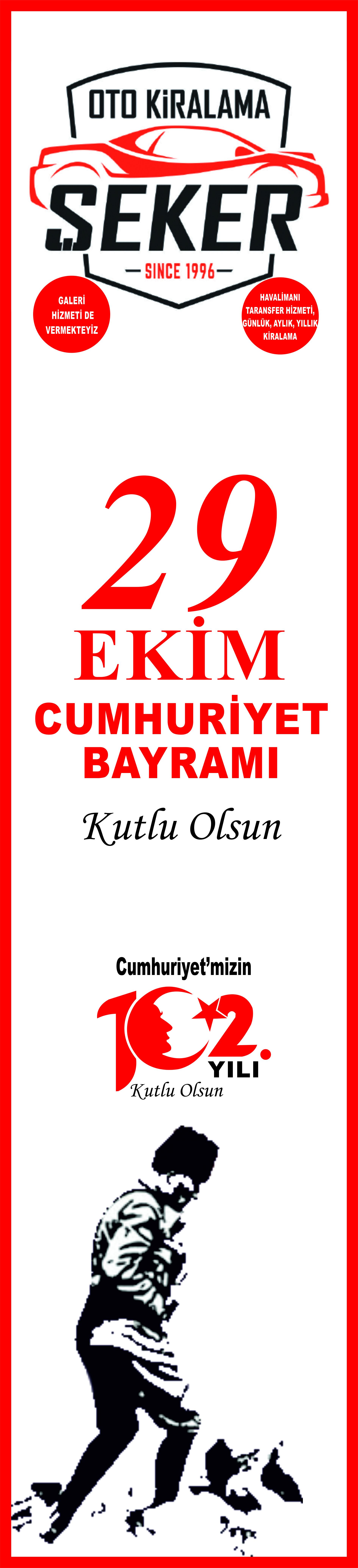 ŞEKER OTO KİRALAMA 29 EKİM REKLAM